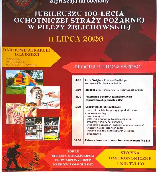 100-lecie OSP Pilcza Żelichowska – zaproszenie na jubileuszowe obchody