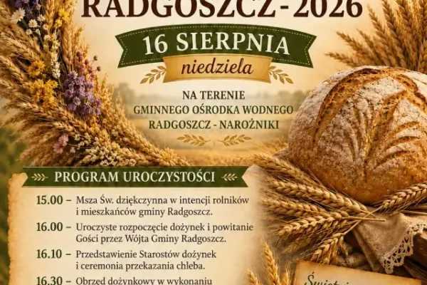Dożynki Gminne nad zalewem w Radgoszczy – święto plonów 16 sierpnia